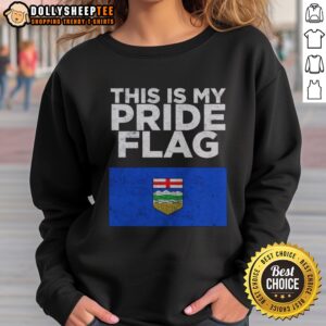 Funny Alberta This Is My Pride Flag Nationalroast Sweatshirt in vibrant colors and cozy fit