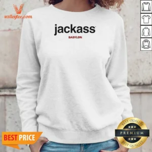Nice Inde Navarrette Jackass Babylon LA Sweatshirt