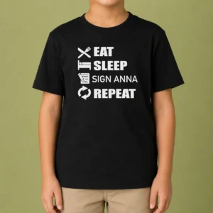 Nice Eat Sleep Sign Anna Repeat Kids T-Shirt