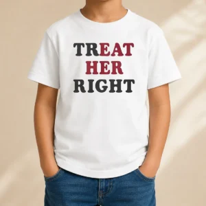 Pretty Happy Treat Her Right Eat Her Kids T-Shirt