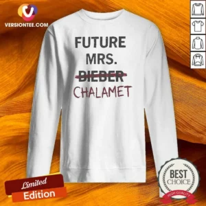 Original Kylie Jenner Future Mrs Chalamet Sweatshirt