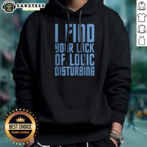 Official I Find Your Lack Of Logic Disturbing Blue Bold Text hoodie in navy blue with bold typography on front