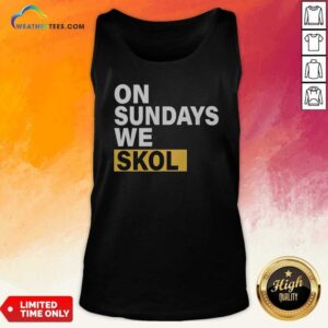 Funny On Sundays We Skol Minnesota Vikings Football tank top optimized for a casual fit and breathable fabric