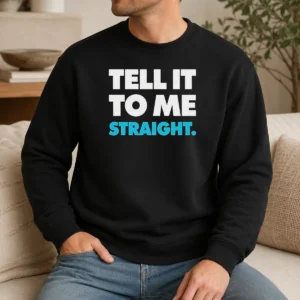 Awesome Tell It To Me Straight Sweater