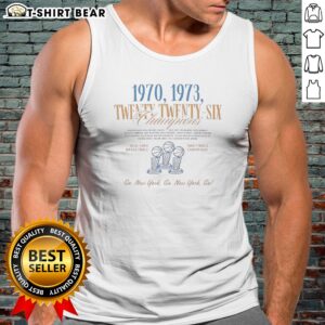 Pretty New York Knicks 1970 1973 Twenty Twenty Six Champions Tank Top