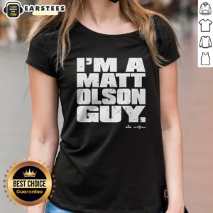 Premium Matt Olson Atlanta Braves Im A Matt Olson Guy Ladies Shirt