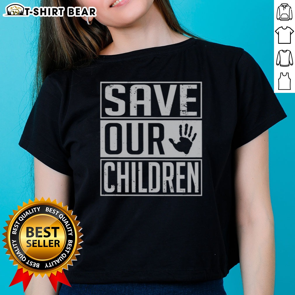 Nice Save Our Children Awareness Vintage Ladies Shirt Nice Save Our Children Awareness Vintage Ladies Shirt featuring a classic fit and soft fabric