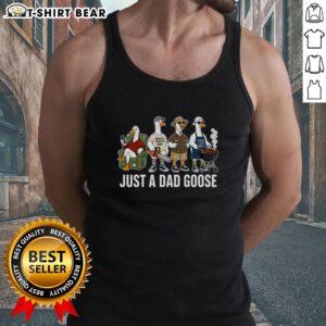 Nice Father's Day Just a Dad Goose Tank Top featuring a playful goose design, perfect gift for dads.