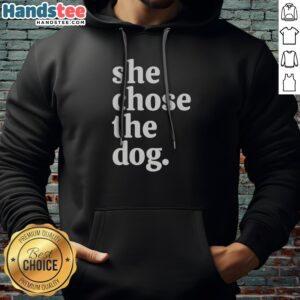 Good She Chose The Dog Hoodie in charcoal gray with front pocket and drawstring hood, cozy and comfortable wear