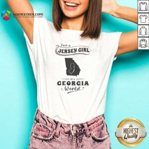 Pretty Just A Jersey Girl In A Georgia World v neck optimized shirt with a flattering neckline and comfortable fit