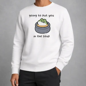 Official Frog Going To Put You In The Soup Sweater