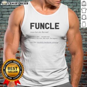 Official Funcle Like A Dad Except Cool Definition Tank Top in black, casual sleeveless shirt with bold white text design