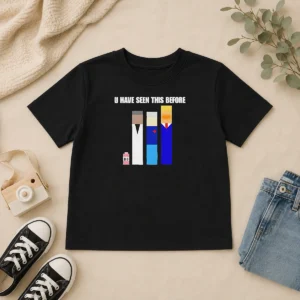 Funny Donald Trump U Have Seen This Before Political Meme Kids T-Shirt
