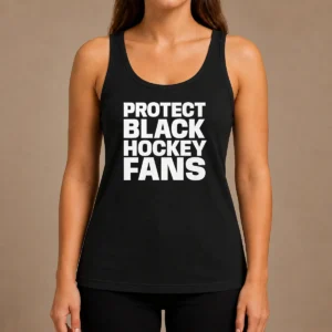 Hot Pretty Protect Black Hockey Fans Tank Top