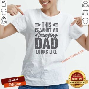 Nice This Is What An Amazing Dad Looks Like v neck optimized, showcasing a comfortable and stylish dad tee
