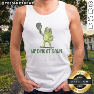 Premium We Dink At Dawn Pickle Ball Tank Top in vibrant colors for active play.