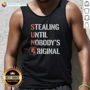 Official Sun Coin Stealing Until Nobody'S Original Tank Top featuring a unique graphic design