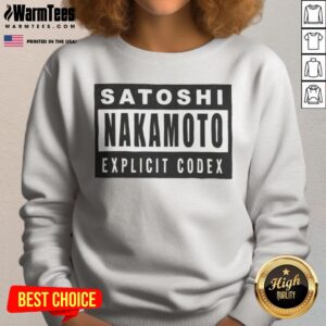 Satoshi Nakamoto Explicit Codex Bitcoin Cryptocurrency White Graphic sweatshirt showcasing a unique design.