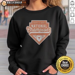 Funny Texas Longhorns Back 2 Back National Champion NCAA Softball 20 26 Official Sweatshirt showcasing team spirit.