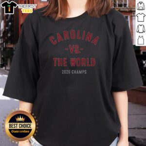 Nice Carolina Hockey Vs. The World 2026 Champs Ladies Shirt