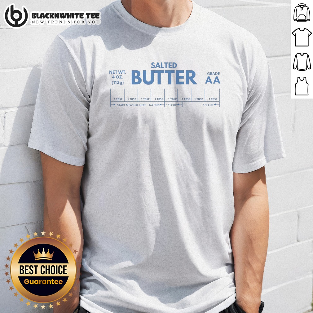 funny-salted-butter-grade-aa-shirt