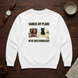 Official Cancel My Plans We Are Three Episodes Deep True Crime Black Cat Mystery Sweater