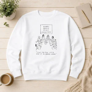 Pretty Nobel Peace Prize Committee Just For Fun Let'S Give It To Obama Again Sweater, cozy crewneck pullover in dark color