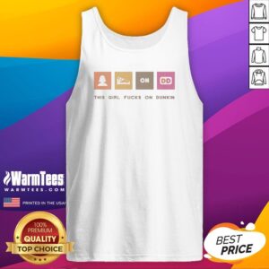 Pretty This Girl Fcks On Dunkin Tank Top