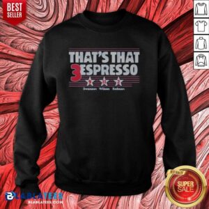 Funny Swanson Wilson Rodman Thats That 3 Espresso sweatshirt optimized for showcasing vibrant design and comfort.
