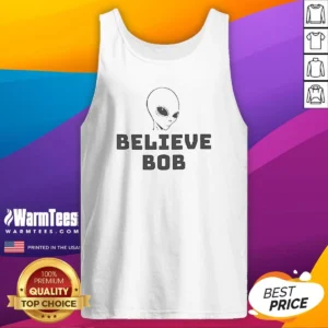 Hot Alien Believe Bob Tank Top
