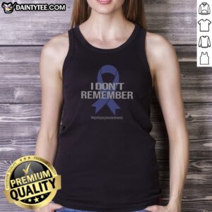 Awesome I Don'T Remember Epilepsy Awareness Ribbon Bold Text Tank Top