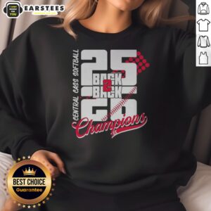 Hot Central Cass Softball 25 Back 2 Back 26 Champions sweatshirt showcasing team pride and championship spirit.