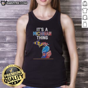 Pretty It'S A Michigan Thing Sports Map Tank top featuring a vibrant Michigan sports map design.