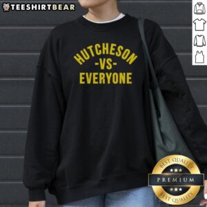 Official Hutcheson Vs Everyone Sweatshirt displayed in a cozy environment, perfect for casual wear.
