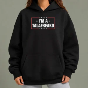 Original Im A Talafreako James Talarico Hoodie