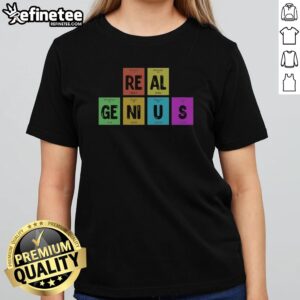 Nice Periodic Table Of Elements Real Genius Vintage girlt shirt featuring a retro design.