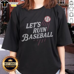 Official Lets Ruin Baseball Major League Baseball As Los Angeles Dodgers Ladies Shirt mockup featuring a vibrant design.