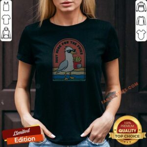 Hot Funny Seagull Wearing Sunglasses Just Here For The Fries Beach Retro Vintage V-Neck Shirt