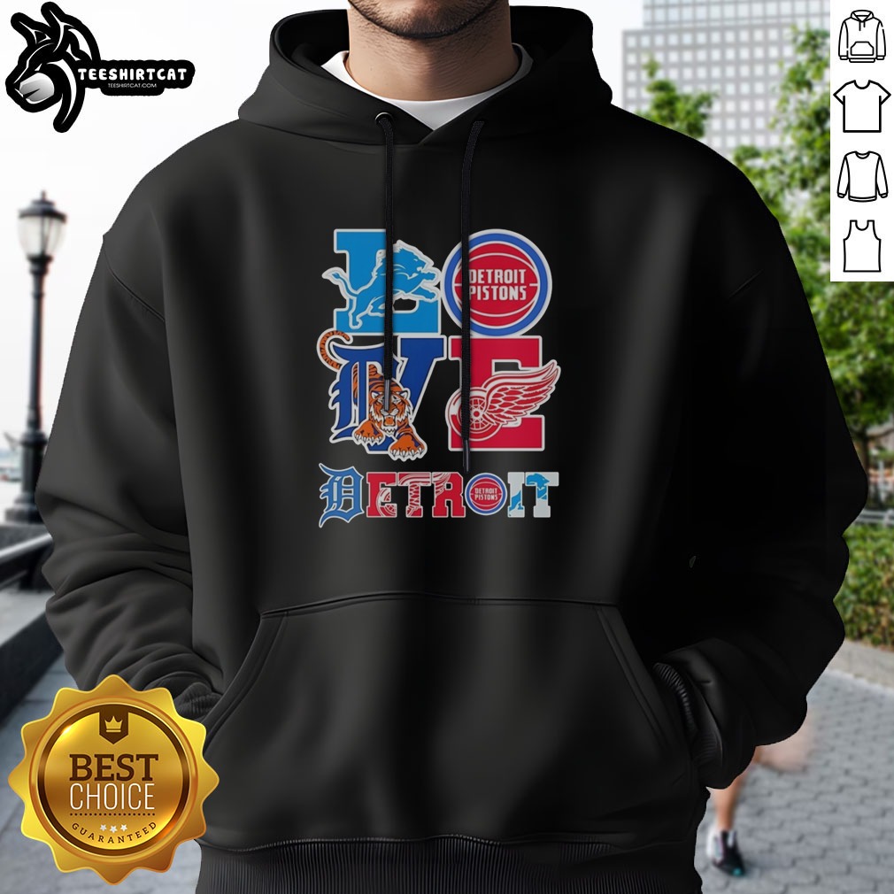 nice-detroit-lions-detroit-pistons-detroit-tigers-detroit-red-wings-love-detroit-teams-sport-hoodie Nice Detroit Lions Detroit Pistons Detroit Tigers Detroit Red Wings Love Detroit Teams Sport Hoodie in vibrant colors