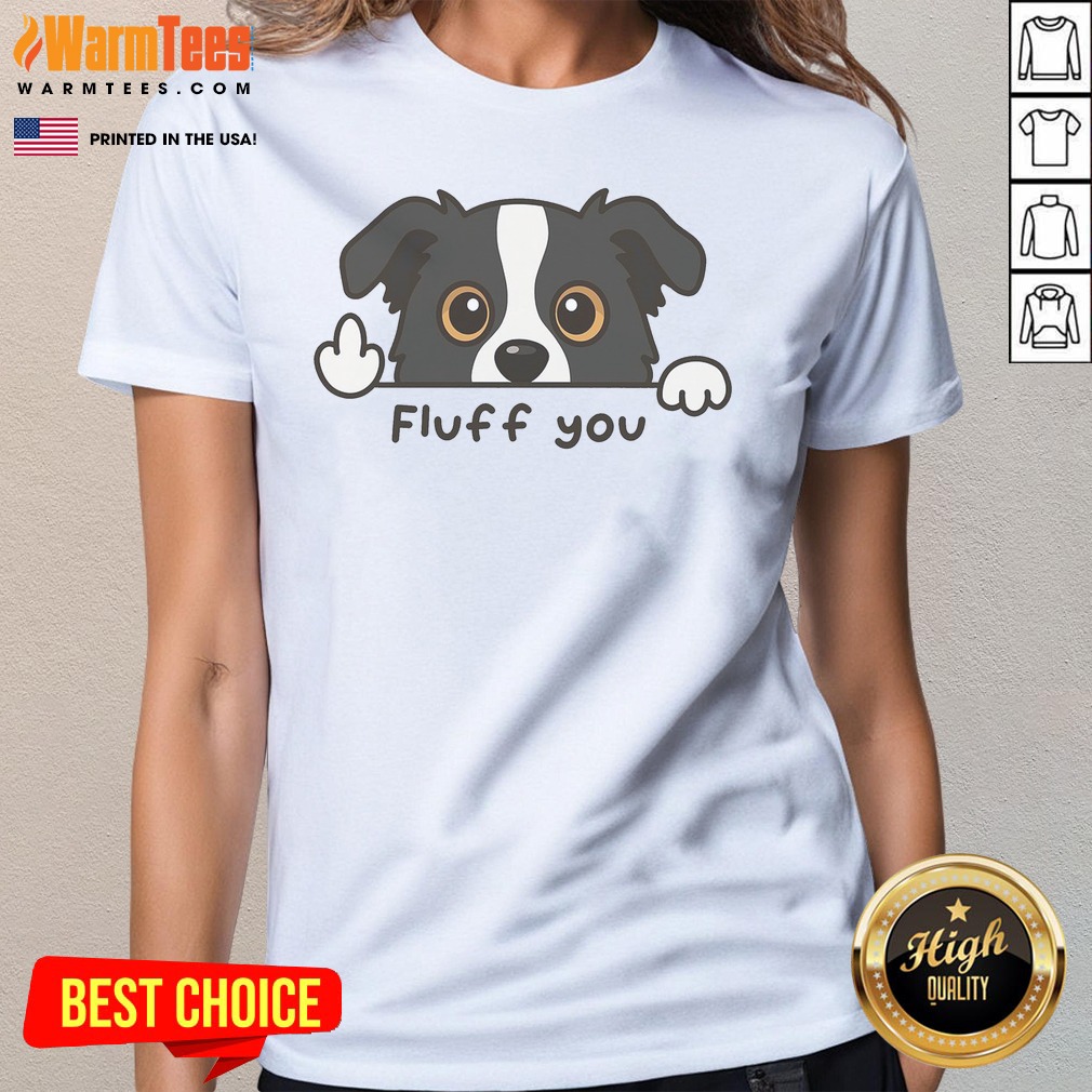 nice-fluff-you-dog-ladies-tee Nice Fluff You Dog ladies tee featuring a playful dog-themed design on a comfortable fit.