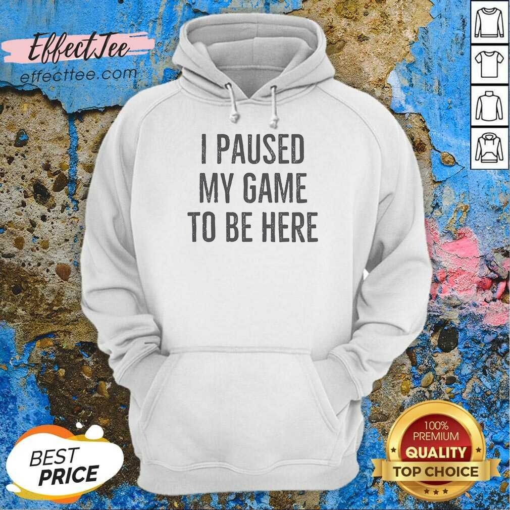 nice-i-paused-my-game-to-be-here-bold-distressed-typography-gamer-humor-hoodie-hoodie-optimized Nice I Paused My Game To Be Here Bold Distressed Typography Gamer Humor hoodie optimized in dark gray with front view