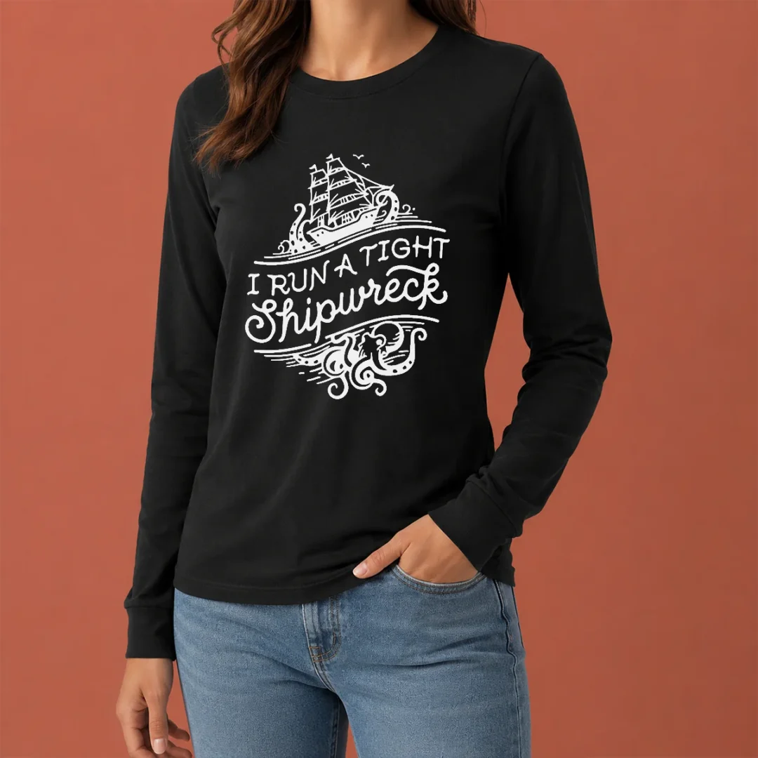 nice-i-run-a-tight-shipwrech-long-sleeve-shirt Nice I Run A Tight Shipwrech Long Sleeve Shirt