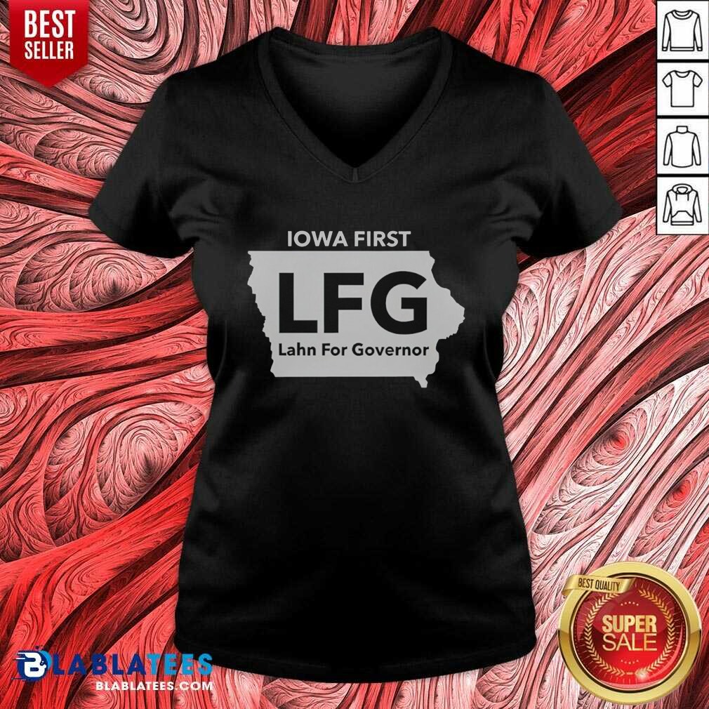 nice-lahn-for-governor-iowa-first-lfg-political-campaign-v-neck-optimized Nice Lahn For Governor Iowa First LFG Political Campaign v neck optimized garment showcasing a political theme.