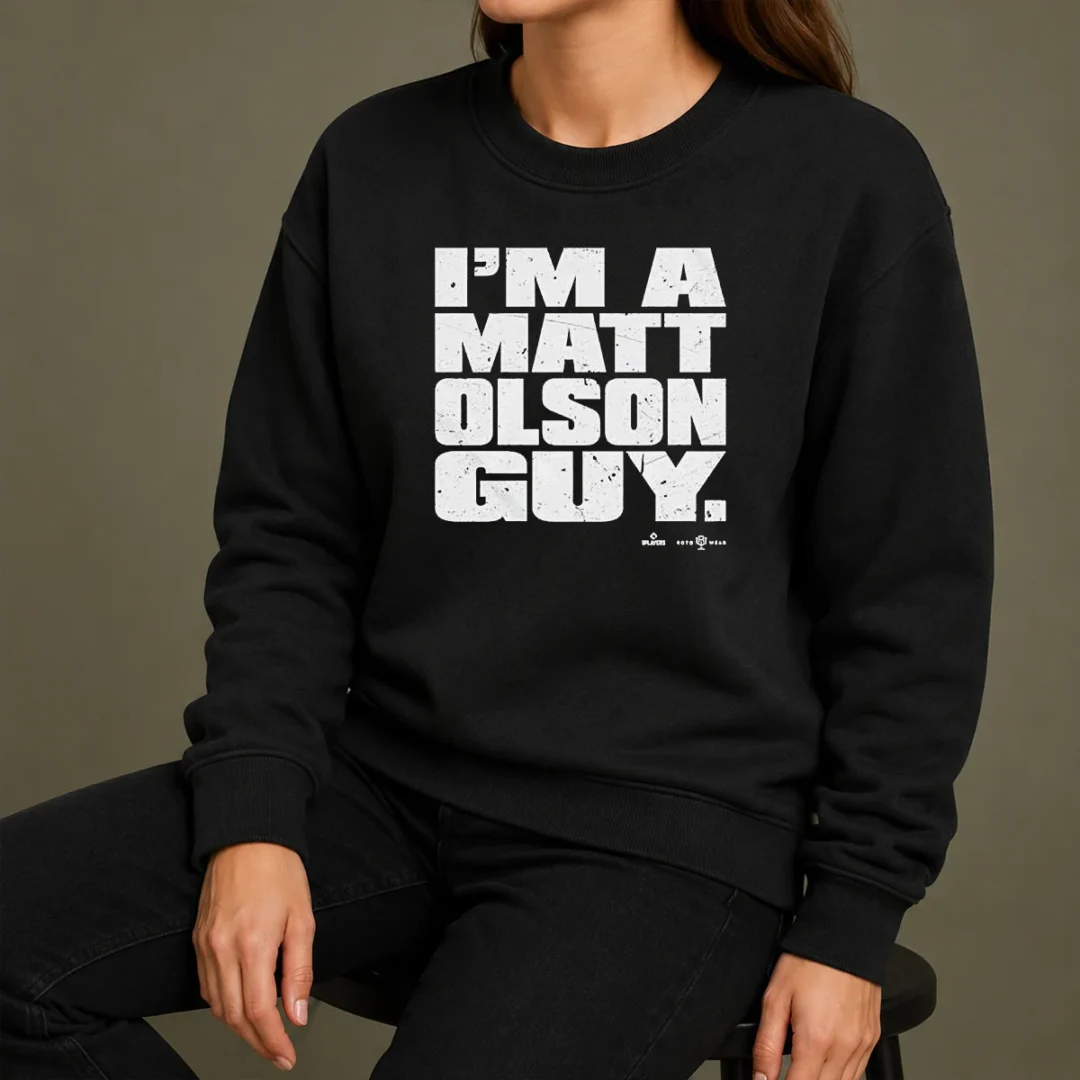 Nice Matt Olson Atlanta Braves Im A Matt Olson Guy Sweater Nice Matt Olson Atlanta Braves Im A Matt Olson Guy Sweater