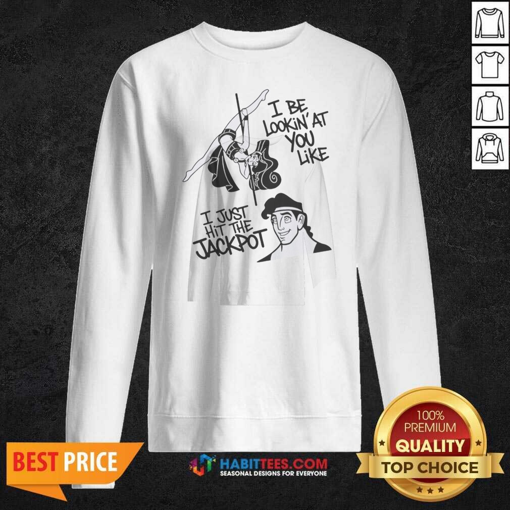 nice-megara-and-hercules-i-be-lookin-at-you-like-i-just-hit-the-jackpot-sweatshirt-sweatshirt-optimized Nice Megara And Hercules I Be Lookin'At You Like I Just Hit The Jackpot sweatshirt optimized for vibrant display
