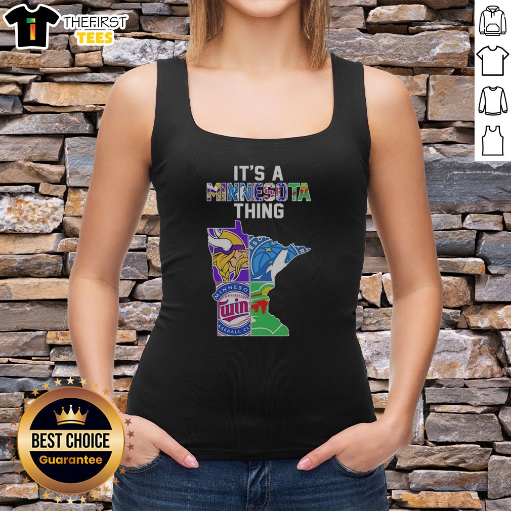 nice-minnesota-vikings-timberwolves-twins-wild-state-map-it-s-a-thing-tank-top Nice Minnesota Vikings Timberwolves Twins Wild State Map It'S A Thing Tank top in vibrant colors