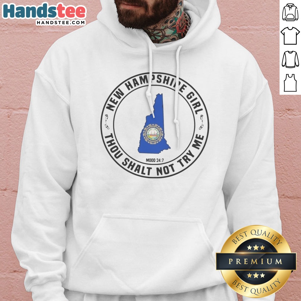 nice-new-hampshire-girl-thou-shalt-not-try-me-mood-24-7-state-map-hoodie Nice New Hampshire Girl Thou Shalt Not Try Me Mood 24 7 State Map Hoodie featuring a unique state map design.