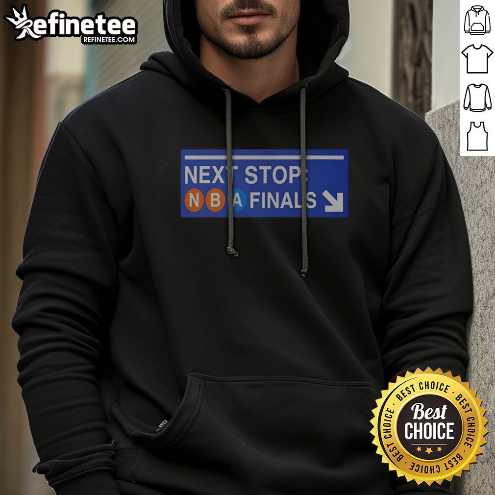 nice-new-york-knicks-next-stop-nba-finals-subway-sign-hoodie Nice New York Knicks Next Stop NBA Finals Subway Sign hoodie displayed in a vibrant design, perfect for fans.