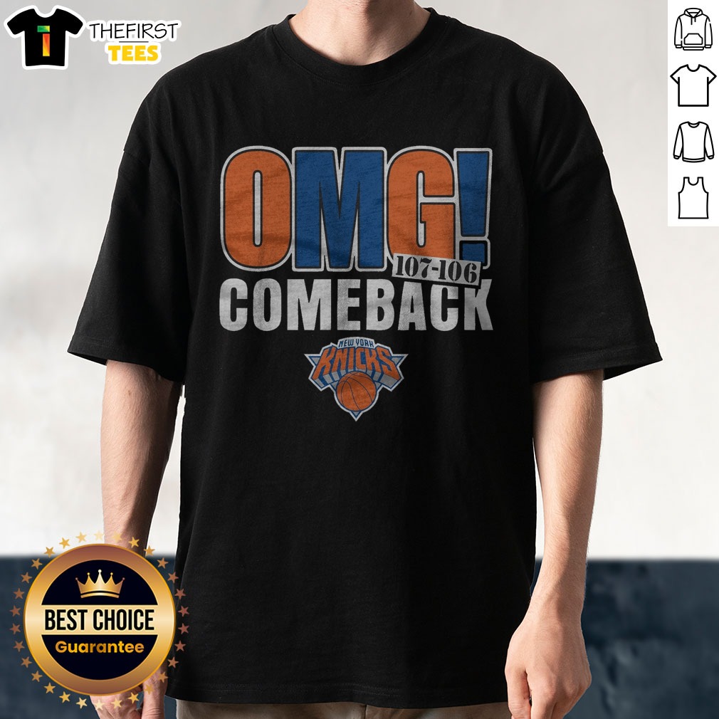 nice-new-york-knicks-omg-comeback-shirt-1 Nice New York Knicks OMG! Comeback Shirt featuring bold team colors on a comfortable cotton tee
