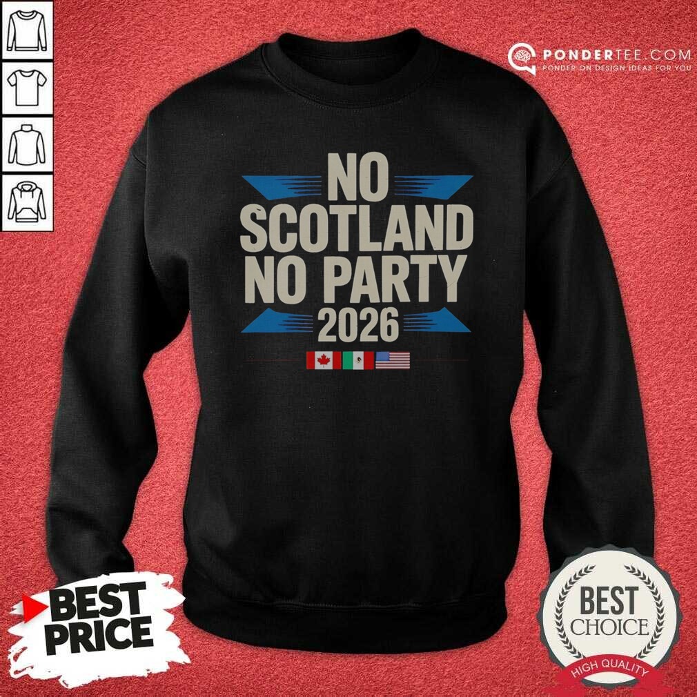 nice-no-scotland-no-party-2026-sweatshirt-sweatshirt-optimized Nice No Scotland No Party 2026 Sweatshirt